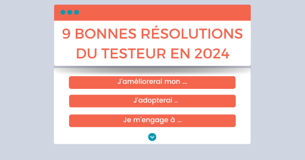 bonnes résolutions pour un testeur de logiciel